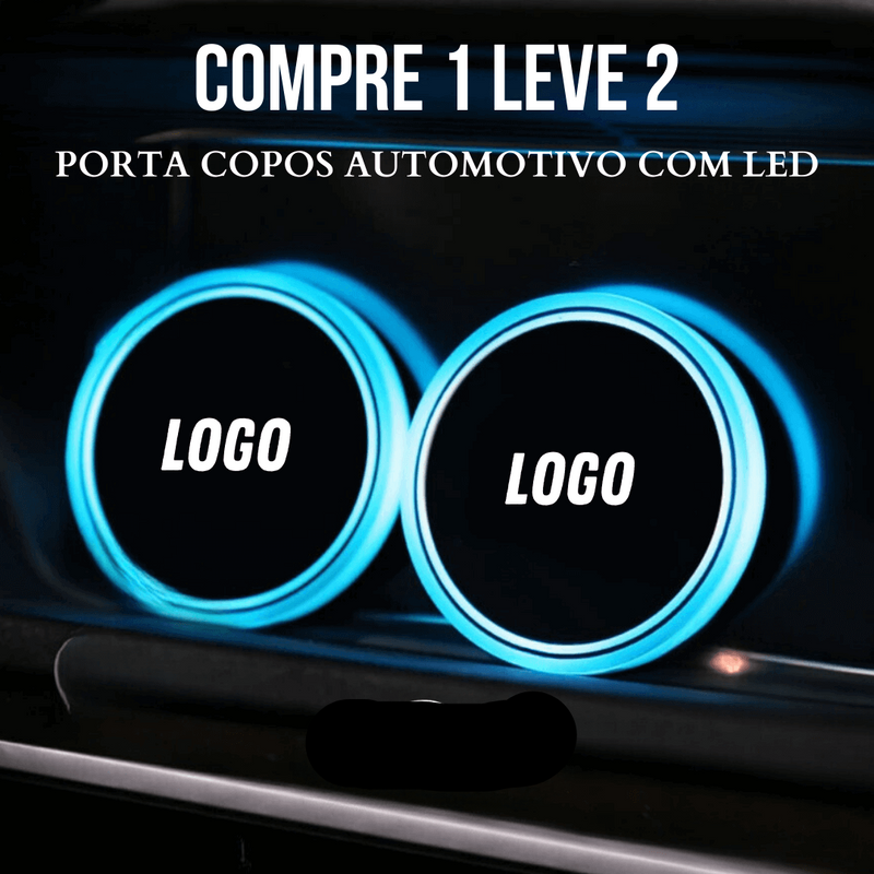 COMPRE 1 E LEVE 2 - CupHolder com Led - Porta Copos Personalizado (PRODUTO PREMIUM)