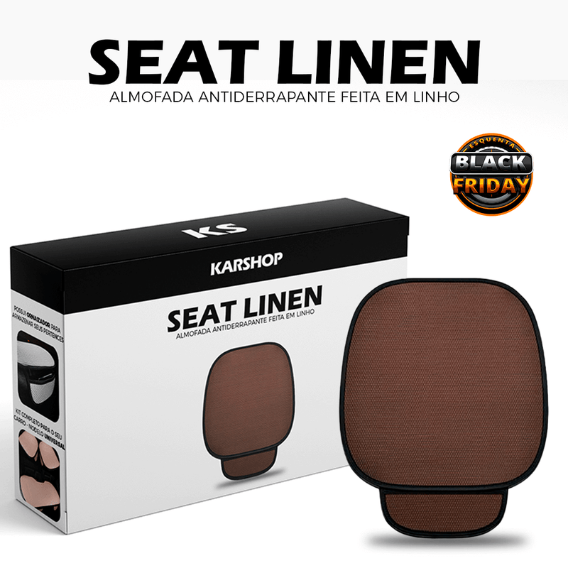 Seat Linen - Almofada Antiderrapante Feita em Linho - UNIVERSAL (ESQUENTA BLACK FRIDAY🔥)